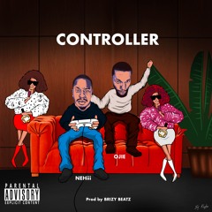 NEHiii - Controller (feat. OJIE)
