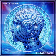 Deep in the Mind