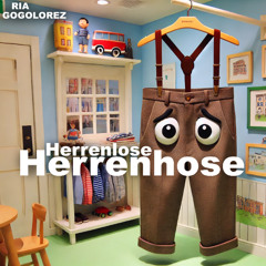 Herrenlose Herrenhose