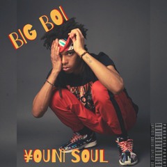 YOUNI SOUL - BIG BOI