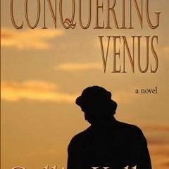 PDF/Ebook Conquering Venus BY : Collin Kelley