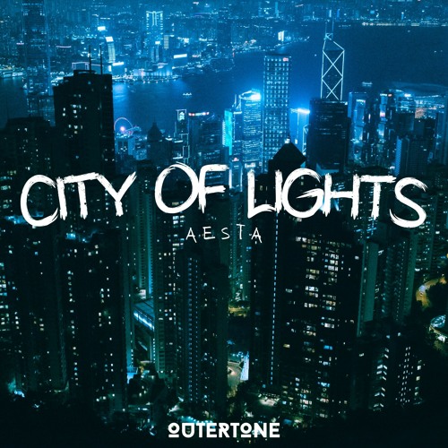 Aesta - City of Lights [Outertone Release]