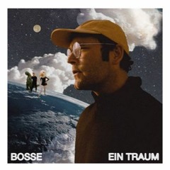 Bosse – Ein Traum (Zombic & Valexus Remix)