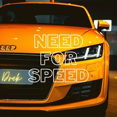 Drek - Need For Speed (prod.Rocket)