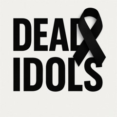 Dead Idols Prod.  BSM MUSIC