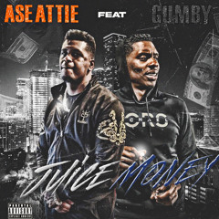 Juice Money ft Gumby