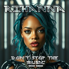 Rihanna - Don´t Stop The Music(Ewok Remix)[FREE DOWNLOAD]