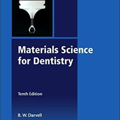 [FREE] EBOOK 📒 Materials Science for Dentistry (Woodhead Publishing Series in Biomat