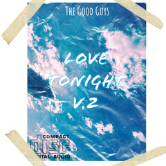 SHOUSE “Love Tonight” - The Good Guys Remix