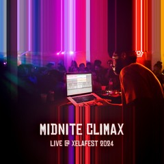 Midnite Climax Live @ Xelafest 2024