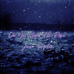 Can You Stand The Rain - Junior Soqeta