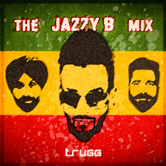 The Jazzy B Mix | Trugg, Jazzy B, DesiFrenzy, Sukshinder Shinda