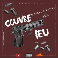 Maillot Jaune -Couvre feu- ft(Jmc