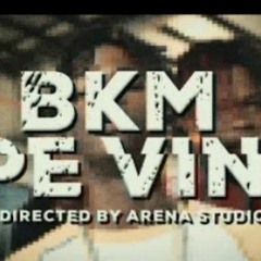 BKM - BKM PE VINI ft. Swankipakitoke (Official Music Video)mp3