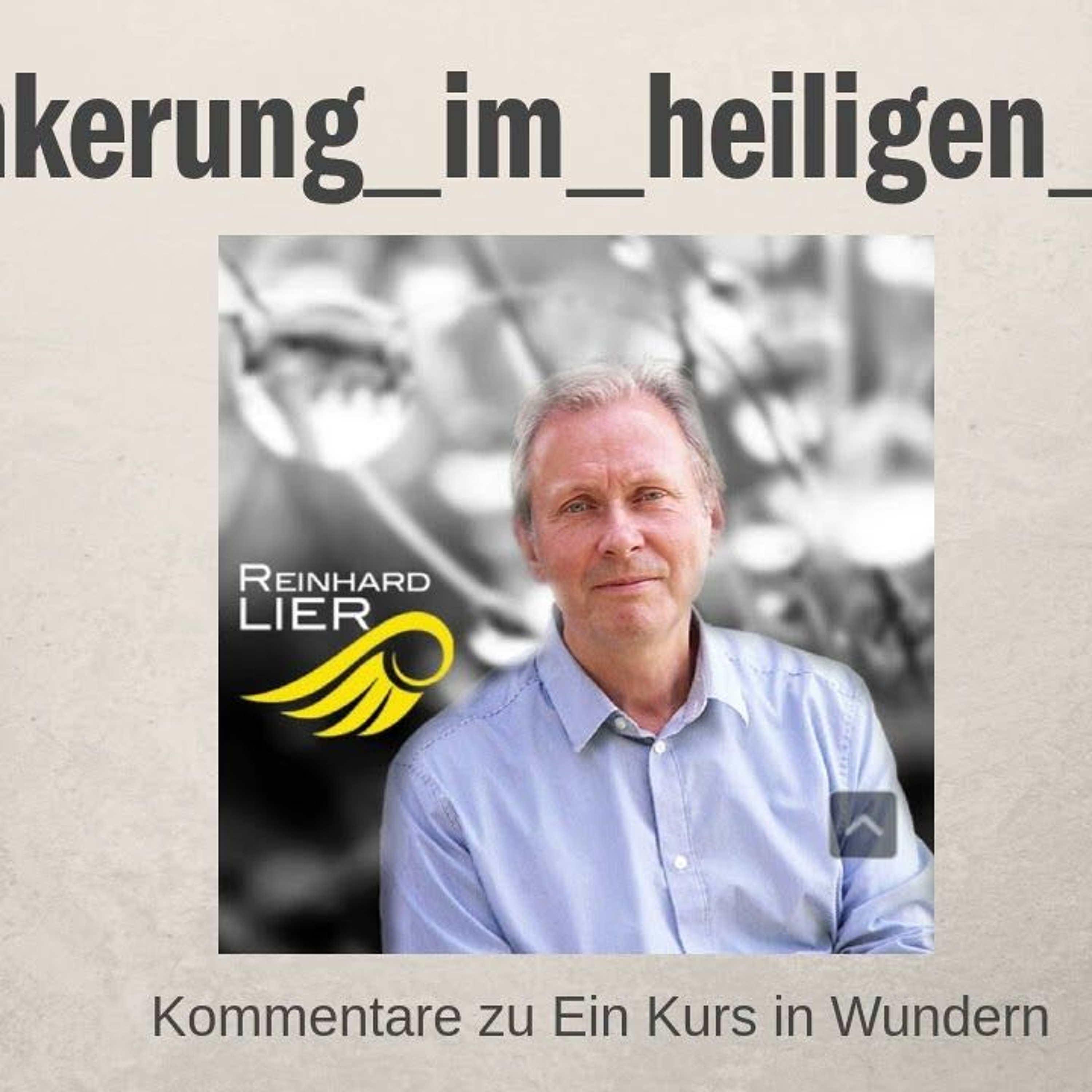 zumkurs - Podcasts zu Ein Kurs in Wundern - EKIW