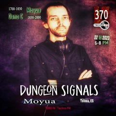 Dungeon Signals Podcast 370 - Moyua