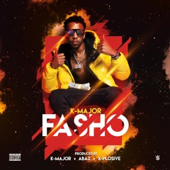 Fa'sho [Produced by K-Major, Abaz, & X-plosive]