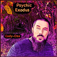 Cody-Oze - Psychic Exodus