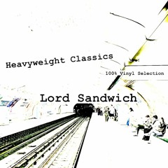 Lord Sandwich - Heavyweight Classics