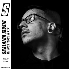 Skalator Music w/ Montesco Hosted by Alx - Subtle - 05/10/2020