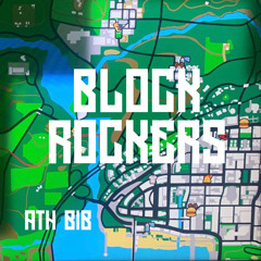 Block Rockers (Lul Veggies , ft Roadmoney Kenzo)