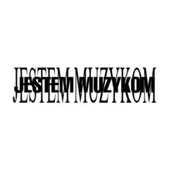 jestem muzykom