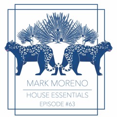 House Essentials Episode #63