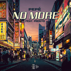 No More feat. PRONTO [ OCSID Records 013 ]