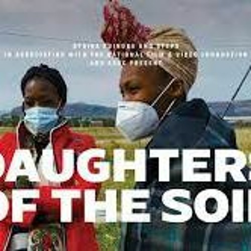 Daughters of the Soil Documentary