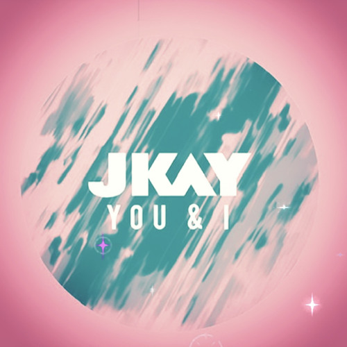 JKAY - You & I