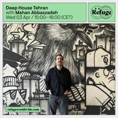 Deep House Tehran - Mahan Abbaszadeh - 03 Apr 2024