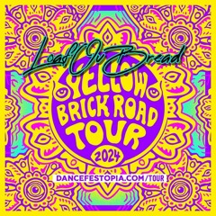 Dancefestopia Yellow Brick Road tour 2024 Submission Mix