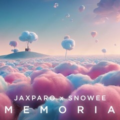 Jaxparo X SNØWEE - Memoria