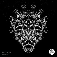 Unholy - El Cucuy