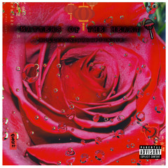 Matters of the Heart (Beat Prod. by Pendo46)
