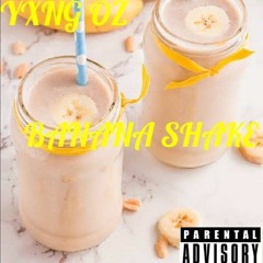 Banana shake [prod.justxrolo]