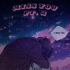 Miss You, Pt. 2 (Viking x Echo)