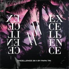 Papa Tin - Excellence Mix 26