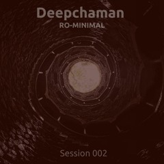 Playing with minimal sounds Session 002 by DeepXaman