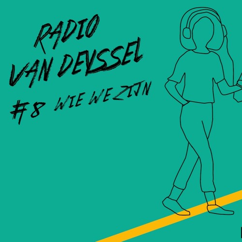 Radio Van Deyssel #8: De thuisluisterversie
