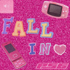 FALL IN LOVE