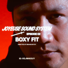 JSS EP 02 - BOXY FIT (DJ SET)