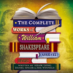 The Complete Works of William Shakespeare: abridged - Bow Music - 2023 New Swan Shakespeare Festival