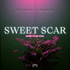 Sweet Scar Be Cool ( PapaRazi Edit )