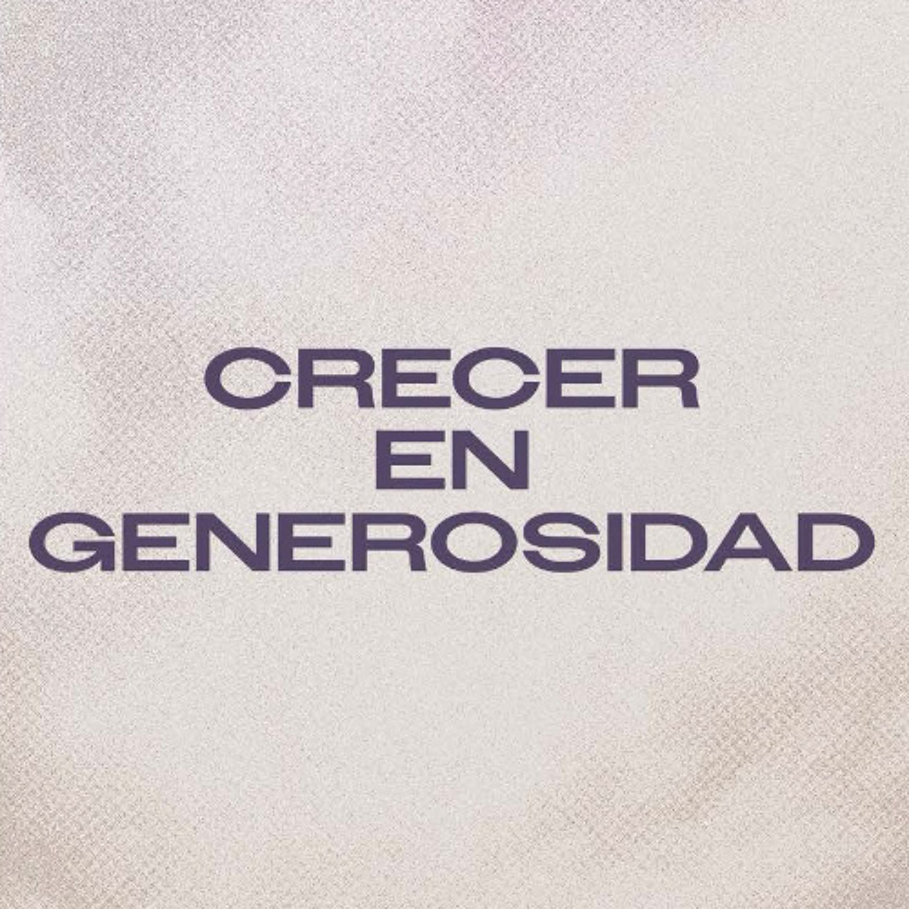 Crecer en Generosidad