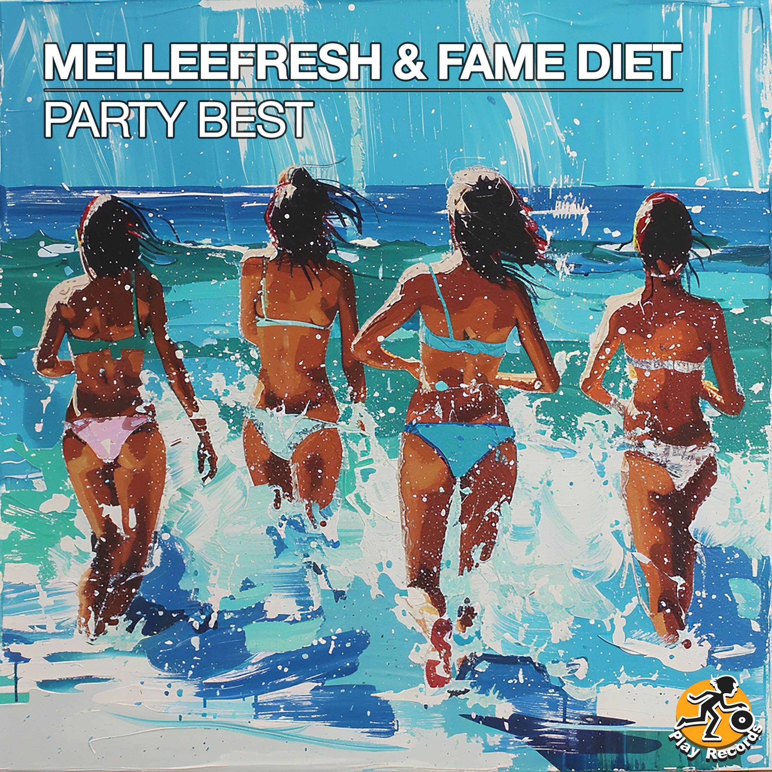 Melleefresh & Fame Diet / Party Best (Original Mix) episode artwork