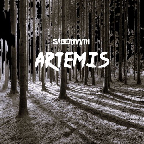 Sabertvvth - Artemis [FREE DOWNLOAD]
