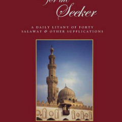 Access EPUB 💖 Light for the Seeker: A daily litany of forty salawat & other supplica