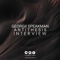 A N T I T H E S I S Interview and Mix