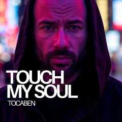 Touch My Soul (Extended Version)